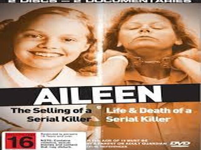 Aileen Wuornos: The Selling of a Serial Killer